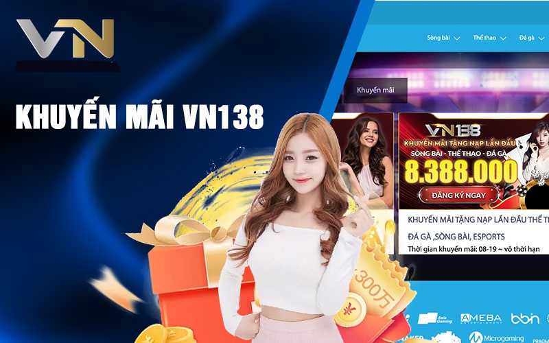 Tất tần tật về khuyến mãi VN138